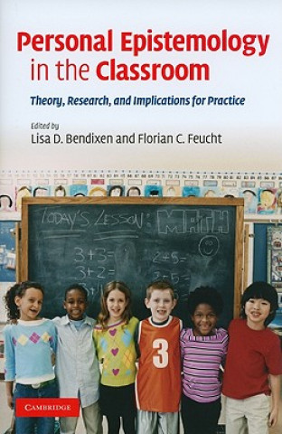 Livre Personal Epistemology in the Classroom Lisa D Bendixen