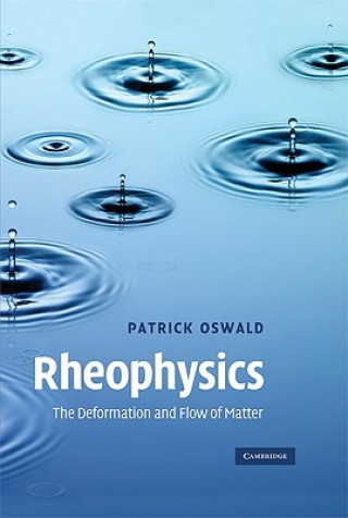 Książka Rheophysics Patrick Oswald