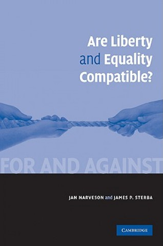 Kniha Are Liberty and Equality Compatible? Jan Narveson