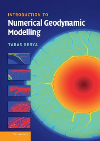 Könyv Introduction to Numerical Geodynamic Modelling Taras Gerya