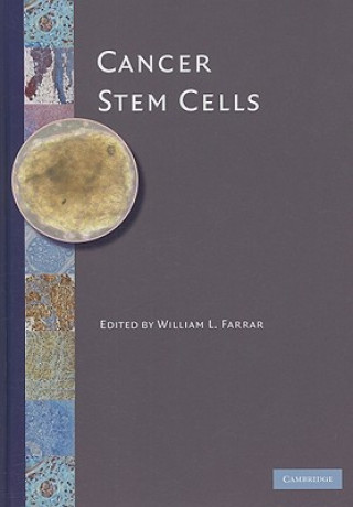 Könyv Cancer Stem Cells William L Farrar