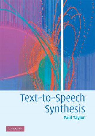 Kniha Text-to-Speech Synthesis Paul Taylor
