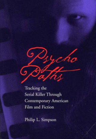 Knjiga Psycho Paths Philip L Simpson