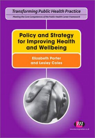 Carte Policy and Strategy for Improving Health and Wellbeing Elizabeth Porter