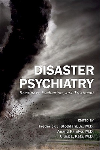 Kniha Disaster Psychiatry Frederick J Stoddard