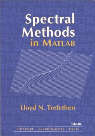 Knjiga Spectral Methods in MATLAB Lloyd N Trefethen