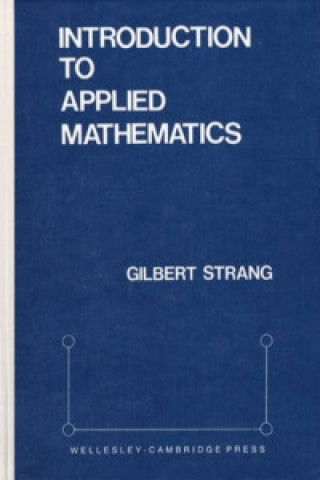 Kniha Introduction to Applied Mathematics Gilbert Strang