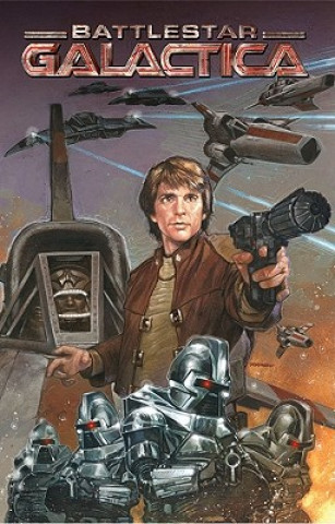 Książka Classic Battlestar Galactica Volume I Rick Remender