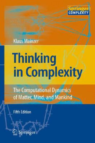 Könyv Thinking in Complexity Klaus Mainzer