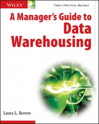 Książka Manager's Guide to Data Warehousing Reeves