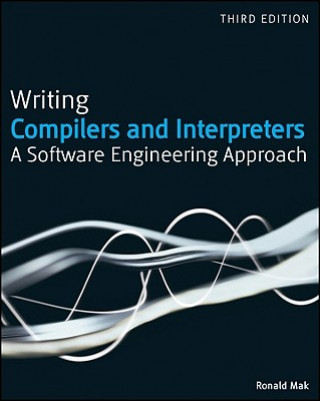 Kniha Writing Compilers and Interpreters - A Software Engineering Approach Mak