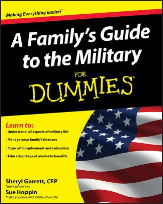 Книга Family's Guide to the Military For Dummies Garrett