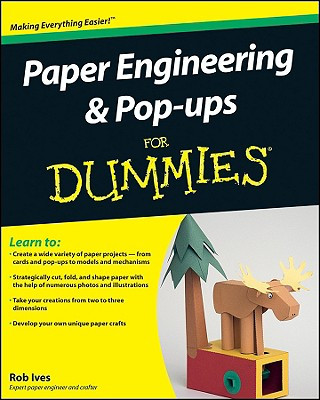 Kniha Paper Engineering and Pop-ups For Dummies Ives