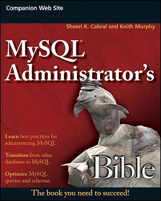 Carte MySQL Administrator's Bible Cabral
