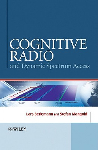 Kniha Cognitive Radio and Dynamic Spectrum Access Berlemann
