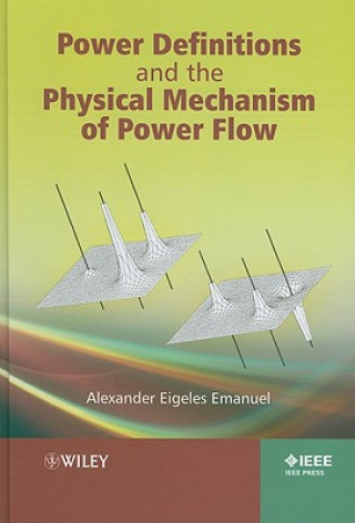 Kniha Power Definitions and the Physical Mechanism of Power Flow Emanuel