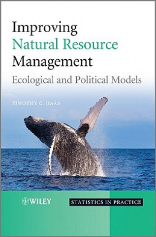 Kniha Improving Natural Resource Management - Ecological  and Political Models Haas