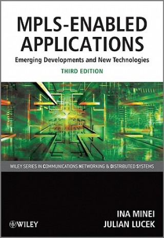 Carte MPLS-Enabled Applications - Emerging Developments and New Technologies 3e Minei