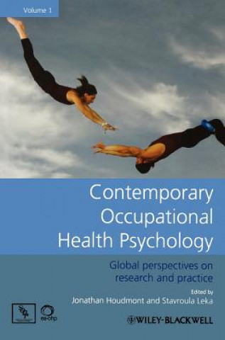 Carte Contemporary Occupational Health Psychology - Global Perspectives on Research and Practice, Volume 1 Houdmont