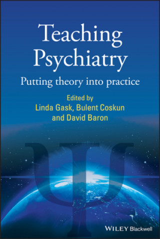 Carte Teaching Psychiatry - Putting Theory into Practice Gask