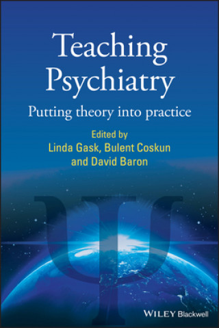 Livre Teaching Psychiatry - Putting Theory into Practice Gask