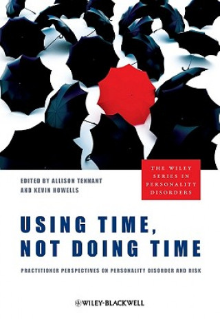 Livre Using Time, Not Doing Time Tennant