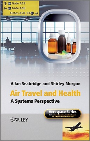 Könyv Air Travel and Health - A Systems Perspective Seabridge