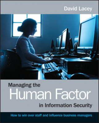 Buch Managing the Human Factor in Information Security - How to win over staff and influence business managers Lacey