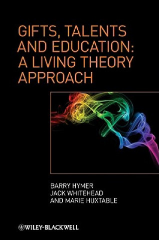 Book Gifts, Talents and Education - A Living Theory Approach Hymer