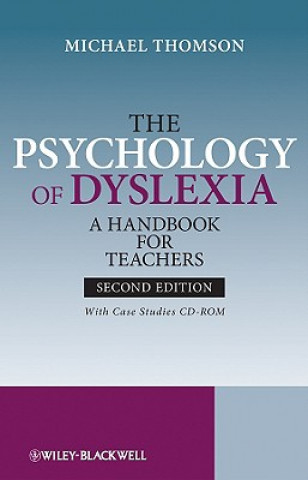 Livre Psychology of Dyslexia - A Handbook for Teachers - With Case Studies CD ROM 2e Thomson