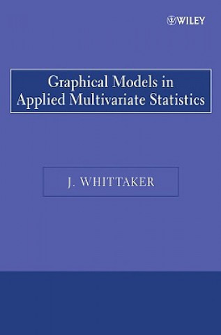 Carte Graphical Models in Applied Multivariate Statistics Whittaker