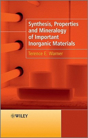 Книга Synthesis, Properties and Mineralogy of Important Inorganic Materials Warner