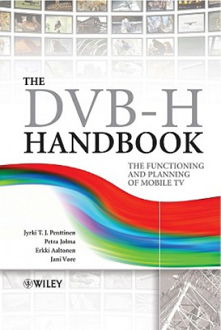 Knjiga DVB-H Handbook - The Functioning and Planning of Mobile TV Penttinen