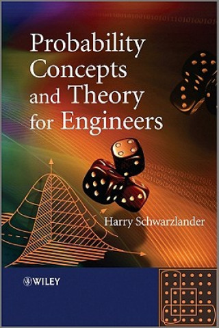 Książka Probability Concepts and Theory for Engineers Schwarzlander