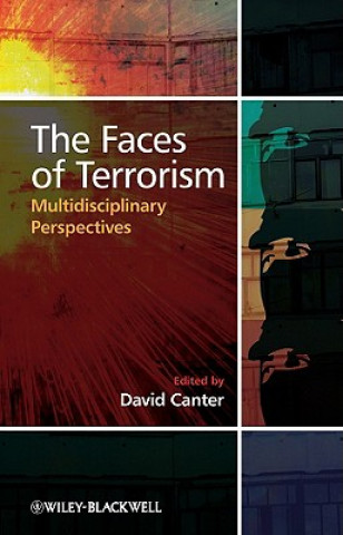 Könyv Faces of Terrorism - Multidisciplinary Perspectives Canter
