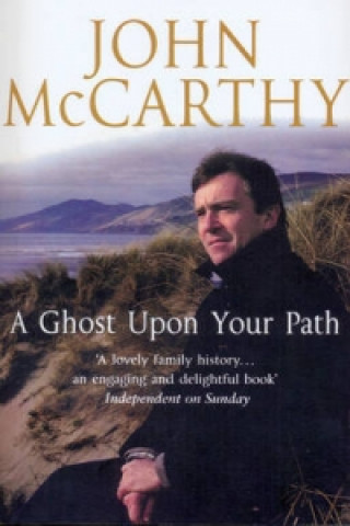 Kniha Ghost Upon Your Path John McCarthy