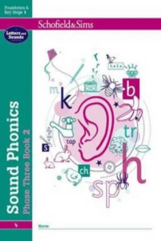 Carte Sound Phonics Phase Three Book 2: EYFS/KS1, Ages 4-6 Carol Matchett