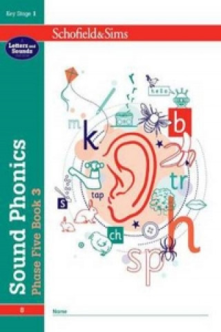 Könyv Sound Phonics Phase Five Book 3: KS1 , Ages 5-7 Carol Matchett