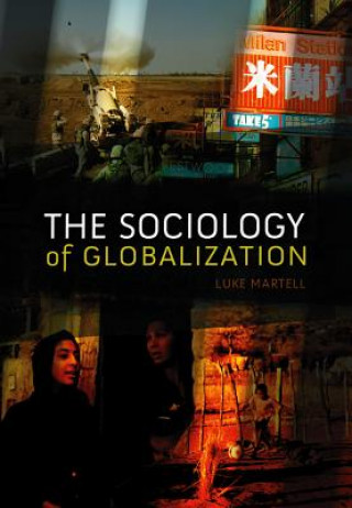 Kniha Sociology of Globalization Martell