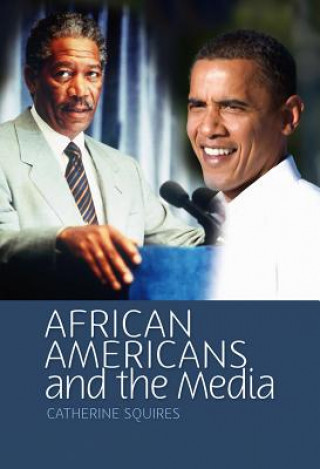 Kniha African Americans and the Media Squires