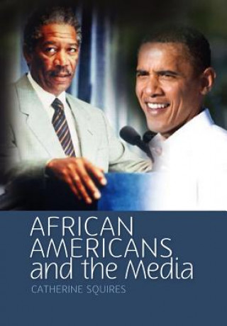 Kniha African Americans and the Media Squires