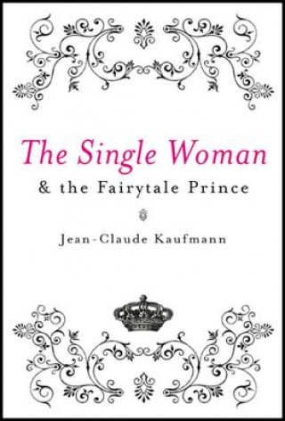 Carte Single Woman and the Fairytale Prince Kaufmann