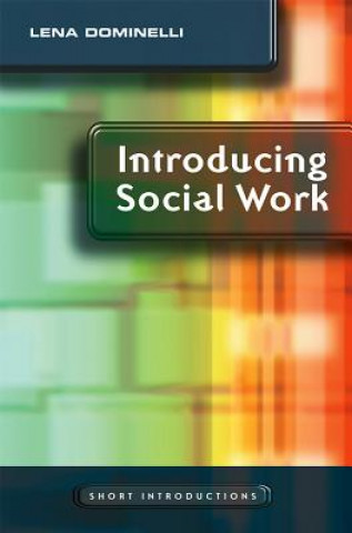 Carte Introducing Social Work Dominelli