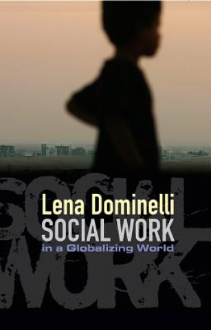 Carte Social Work in a Globalizing World Dominelli