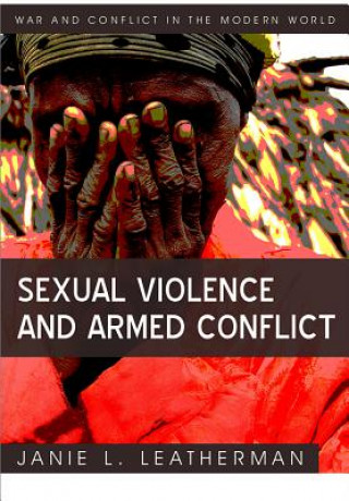 Kniha Sexual Violence and Armed Conflict Leatherman