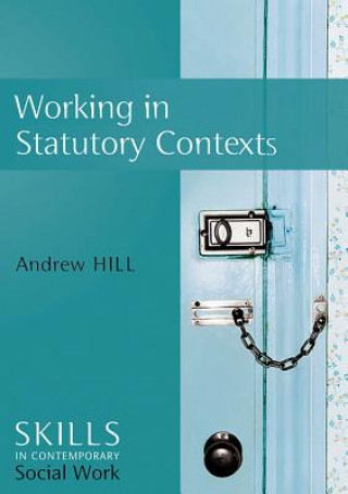 Könyv Work in a Statuatory Context Hill