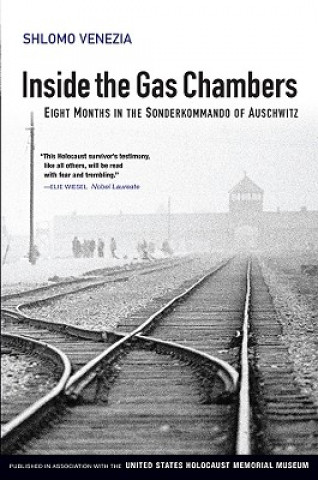 Könyv Inside the Gas Chambers - Eight Months in the Sonderkommando of Auschwitz Venezia
