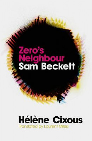 Knjiga Zero's Neighbour - Sam Beckett Cixous