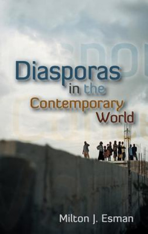 Kniha Diasporas in the Contemporary World Esman