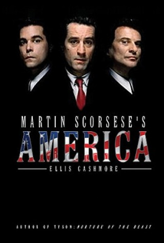 Kniha Martin Scorsese's America Cashmore